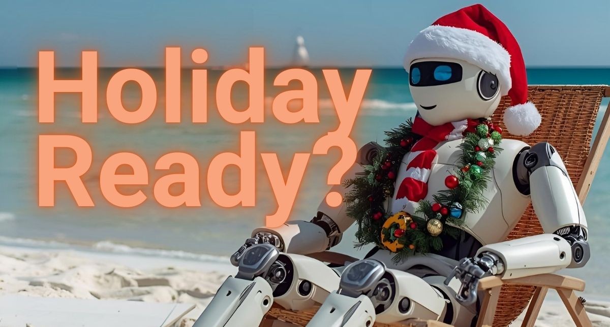 How to Keep Your Business Stable While Everyone’s on Holiday